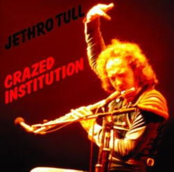 JETHRO TULL / INSTITUCIÓN ENLOQUECIDA (2CDR)