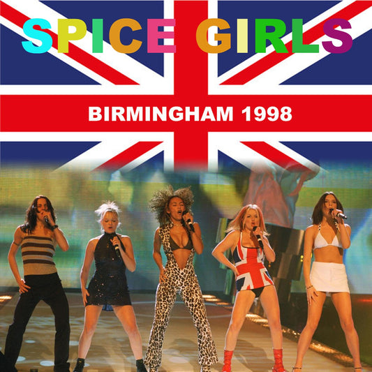 Spice Girls / Birmingham 1998 (2CDR)