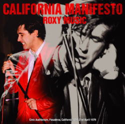 ROXY MUSIC / CALIFORNIA MANIFESTO SOUNDBOARD (2CDR)