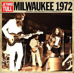 JETHRO TULL / MILWAUKEE 1972 (2 CD)