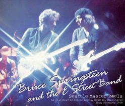 BRUCE SPRINGSTEEN & THE E STREET BAND / SEATTLE MASTER REELS SEATTLE 1978 (3CDR)