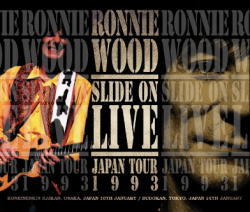 RON WOOD / SLIDE ON LIVE JAPAN TOUR 1993 (4CDR)