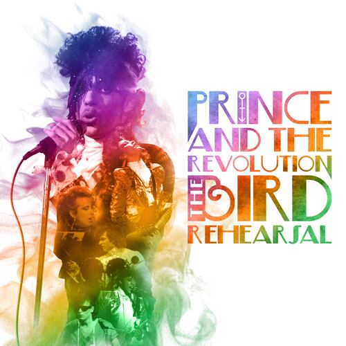 Prince & The Revolution / The Bird Rehearsal (2CDR)