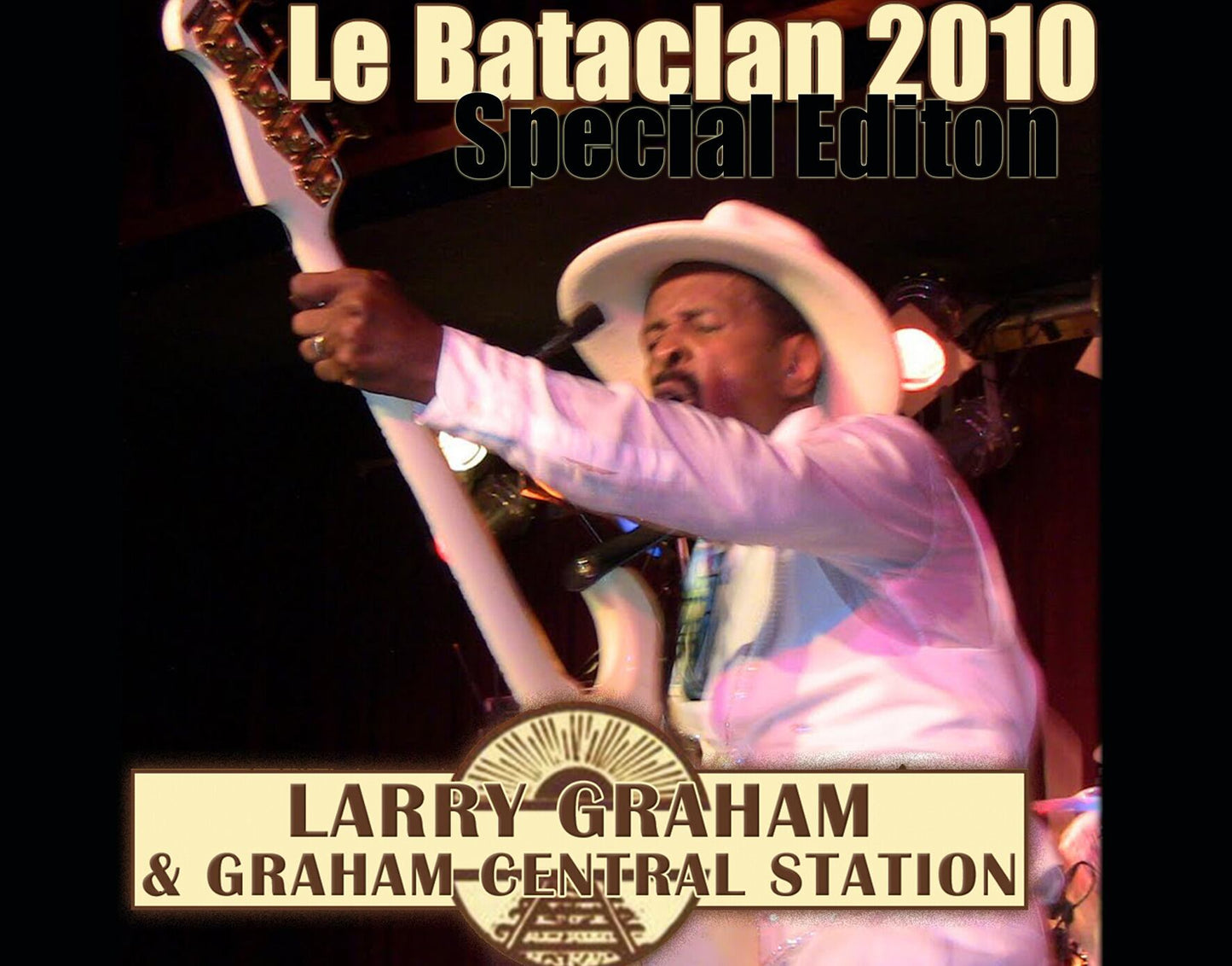 Larry Graham & GCS / Le Bataclan 2010 Special Edition (2CDR+1DVDR)