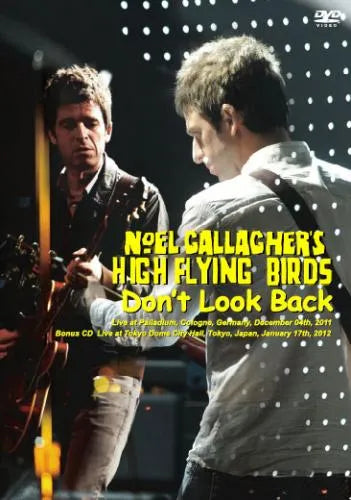 Noel Gallagher's High Flying Birds / Don't Look Back PRO-SHOT (1DVD + 2CD)