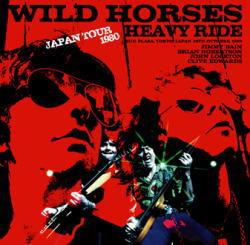 WILD HORSES / HEAVY RIDE TOKYO 1980 (1 CD)