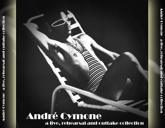Andre Simone / A Live, Reherasal And Outtakes Collection (2CDR+1DVDR)