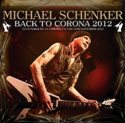 MICHAEL SCHENKER / REGRESO A CORONA 2012 (2CDR)