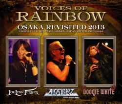 VOCES DE ARCOÍRIS (GRAHAM BONNET/JOE LYNN TURNER/DOOGIE WHITE) / OSAKA REVISITADA 2013 (3 CDR)