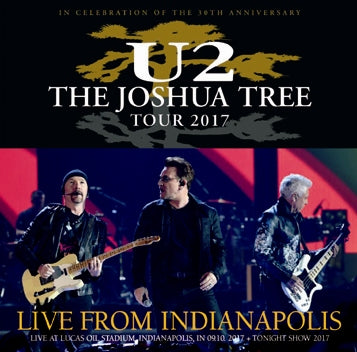 U2 / THE JOSHUA TREE TOUR 2017 LIVE FROM INDIANAPOLIS (2CDR)