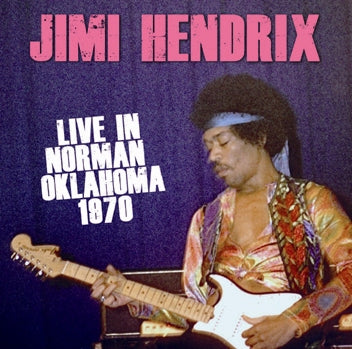 JIMI HENDRIX / LIVE IN NORMAN, OKLAHOMA 1970 (1CDR)