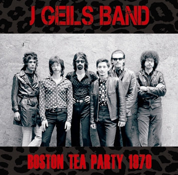 J GEILS BAND / BOSTON TEA PARTY 1970 (1CDR)