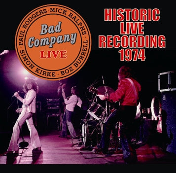 BAD COMPANY / HISTORIC RECORDING 1974 (1CDR)