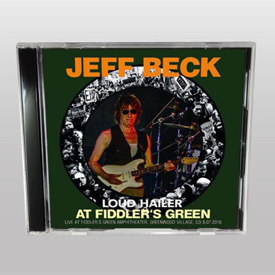 JEFF BECK / LOUD HAILER AT FIDDLER'S GREEN 2016 (2CDR)