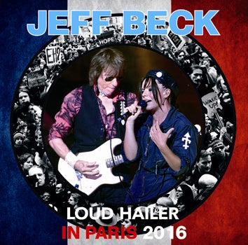 JEFF BECK / LOUD HAILER IN PARIS 2016 (2CDR)