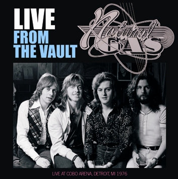 NATURAL GAS / LIVE FROM THE VAULT (1CDR)