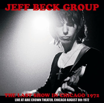 JEFF BECK GROUP / THE LAST SHOW IN CHICAGO 1972 (1CDR)