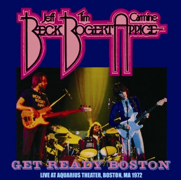 BECK, BOGART & APPICE / GET READY BOSTON (1CDR)