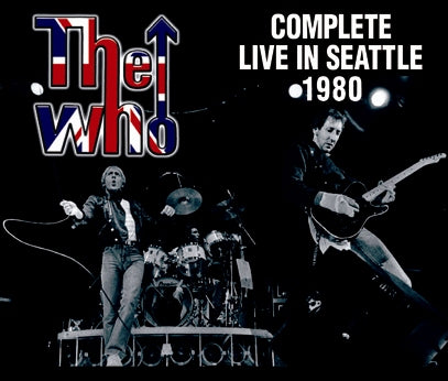 THE WHO / COMPLETE LIVE IN SEATTLE 1980 (3CDR)