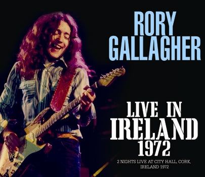 RORY GALLAGHER / LIVE IN IRELAND 1972 (3CDR)