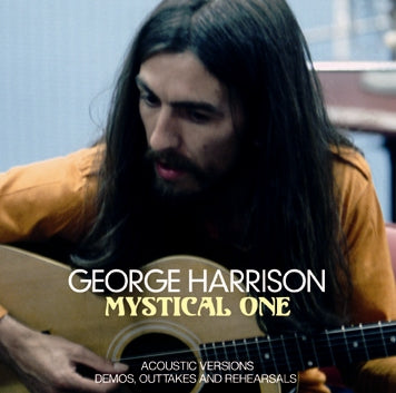 GEORGE HARRISON / MYSTICAL ONE ACOUSTIC VERSIONS Soundboard (1CDR)