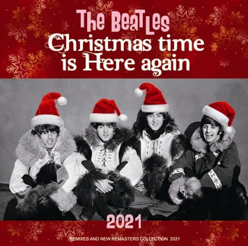 THE BEATLES / CHRISTMAS TIME (IS HERE AGAIN) 2021 Soundboard (1CDR)