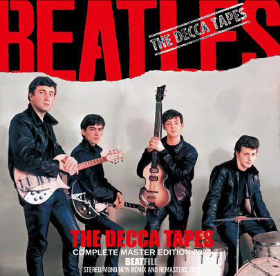 THE BEATLES / THE DECCA TAPES COMPLETE MASTER EDITION 2024STEREO/MONO REMIX & REMASTERS (1CDR)