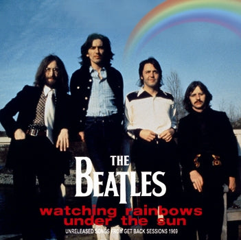 THE BEATLES / WATCHING RAINBOWS UNDER THE SUN SOUNDBOARD (1CDR)