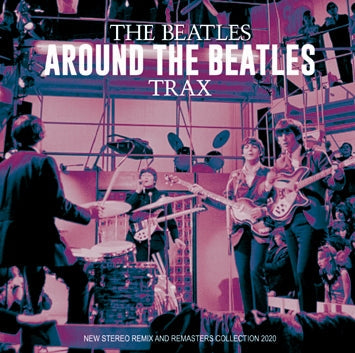 THE BEATLES / AROUND THE BEATLES TRAX Soundboard (1CDR)