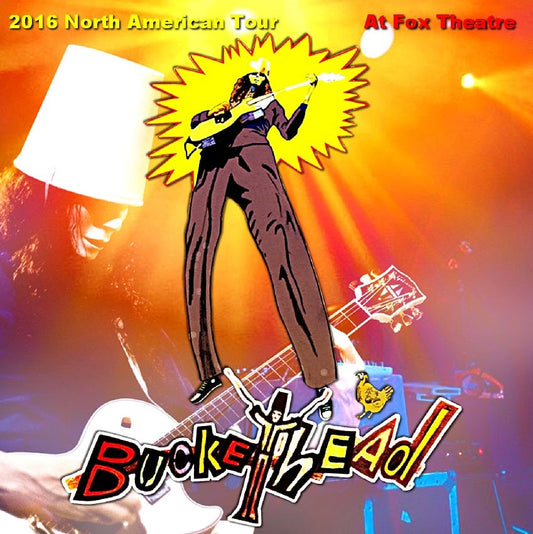 Buckethead / Gira norteamericana de 2016 Fox Theatre (2CDR)