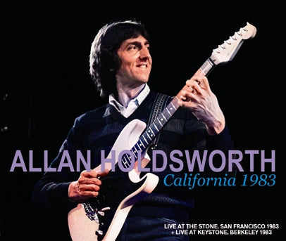 ALLAN HOLDSWORTH / CALIFORNIA 1983 (3CDR)