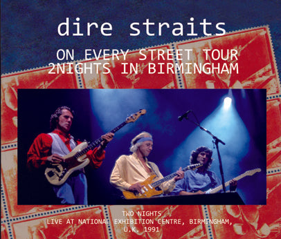DIRE STRAITS / ON EVERY STREET TOUR 2 NIGHTS IN BIRMINGHAM (4CDR)