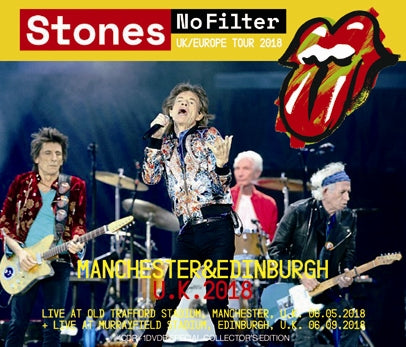 THE ROLLING STONES / NO FILTER TOUR 2018 MANCHESTER & EDINBURGH, U.K. (4CDR+1DVDR)