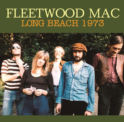 FLEETWOOD MAC / LONG BEACH 1973 (1CDR)