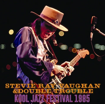 STEVIE RAY VAUGHAN &amp; DOUBLE TROUBLE / KOOL JAZZ FESTIVAL 1985 Caja de resonancia (2 CD)