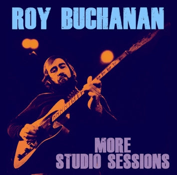 ROY BUCHANAN / MORE STUDIO SESSIONS (1CDR)