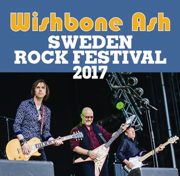 WISHBONE ASH / SWEDEN ROCK FESTIVAL 2017 SOUNDBOARD (1CDR)