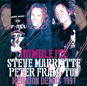 HUMBLE PIE / REUNION DEMOS 1991 Soundboard (1CDR)
