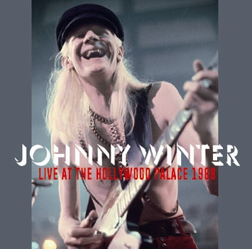 JOHNNY WINTER / LIVE AT THE HOLLYWOOD PALACE 1988 SOUNDBOARD (2CDR)