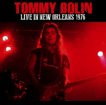 TOMMY BOLIN / LIVE IN NEW ORLEANS 1976 SOUNDBOARD (1CDR)