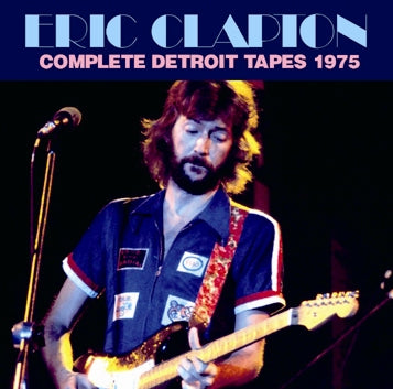 ERIC CLAPTON / COMPLETE DETROIT TAPES (2CDR)