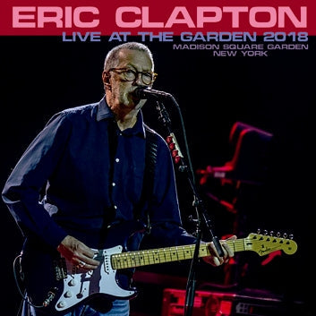 ERIC CLAPTON / LIVE AT THE GARDEN 2018 (2CDR)