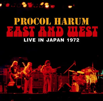 PROCOL HARUM / EAST AND WEST LIVE IN JAPAN 1972 (2CDR)　