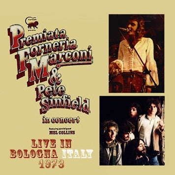 P.F.M. with PETE SINFIELD&MEL COLLINS / LIVE IN BOLOGNA 1973 (1CDR)