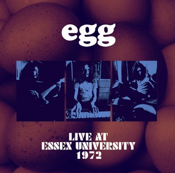 EGG / LIVE AT ESSEX UNIVERSITY 1972 (1CDR)