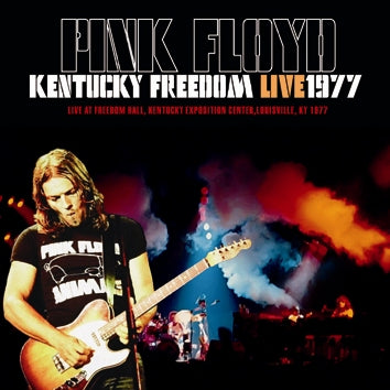 PINK FLOYD / KENTUCKY FREEDOM LIVE1977 (1CDR)