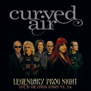 CURVED AIR / LEGENDARY PROG NIGHT (1CDR)