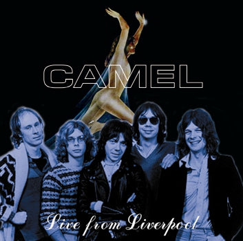 CAMEL / LIVE FROM LIVERPOOL (2CDR)