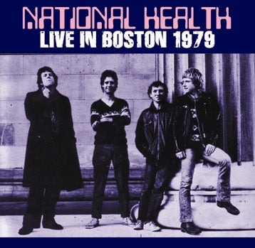 NATIONAL HEALTH / LIVE IN BOSTON 1979 (2CDR)