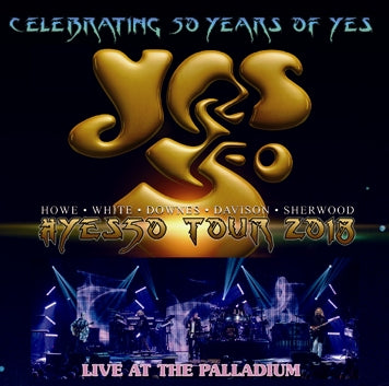 YES / YES 50TH ANNIVERSARY TOUR 2018 LIVE AT THE PALLADIUM (2CDR)